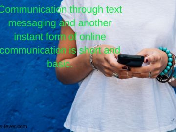 Communication through text messaging and another instant form of online communication