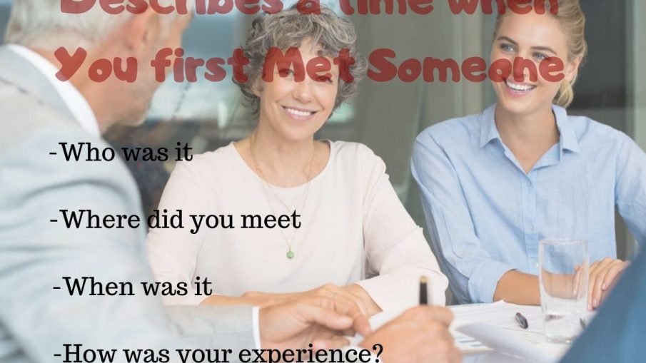 time when you first met someone.