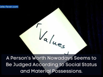 A Person’s Worth Nowadays Seems to Be Judged According to Social Status and Material Possessions. (2) (1)