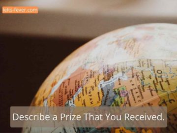 Describe a Prize That You Received.