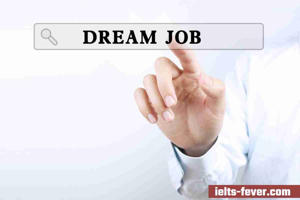 Describe Your Dream Job